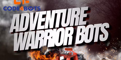 Code4Bots Adventure Warrior Bots Summer Camp