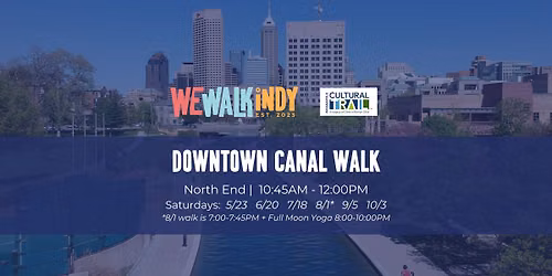 Downtown Canal Walk + Social (North End | Cultural Trail)