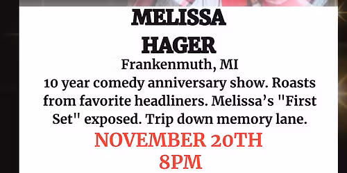 The Bus Stop- Comedy Night- Melissa Hager's 10 Year Party\/Show \ud83c\udf89