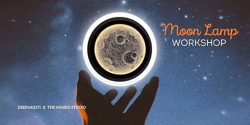 Moon Lamp Workshop
