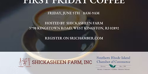 First Friday Coffee hosted by Shickasheen Farm
