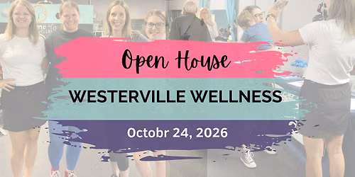 Westerville Wellness Open House