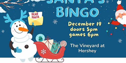 Santa's Bingo at The Vineyard at Hershey!
