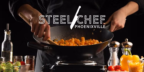 Steel Chef Phoenixville 2027