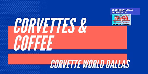 CORVETTES AND COFFEE