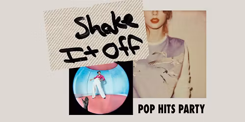 Shake It Off \u2728 Pop Hits Party \u2022 Sa, 11.07.26 \u2022 Strom M\u00fcnchen