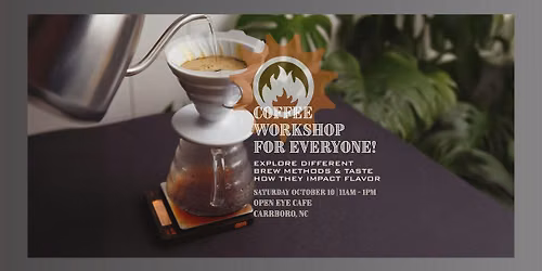 Coffee Workshop at Open Eye: Pour Over Brewing