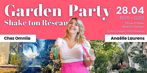 Garden Party - Shake ton r\u00e9seau