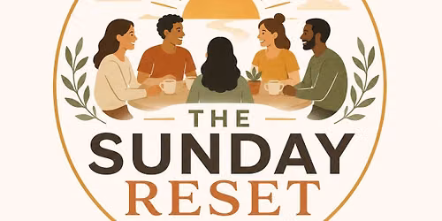 The Sunday Reset
