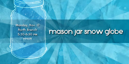 DIY Mason Jar Snow Globe