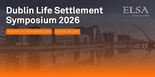 Dublin Life Settlement Symposium 2026