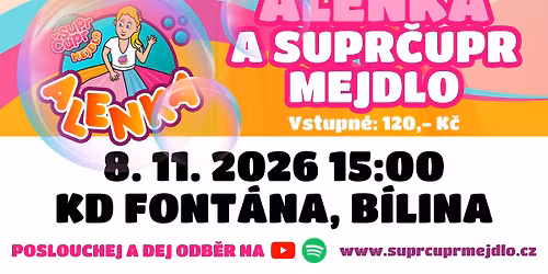 Alenka a Supr\u010dupr mejdlo