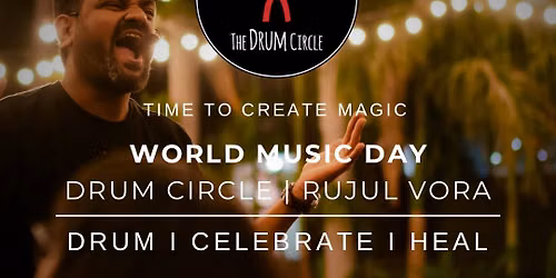 World Music Day Drum Circle with Rujul Vora