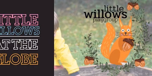 The Globe at Hay: Little Willows Playgroup