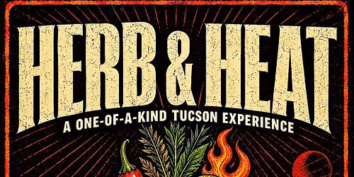 HERB & HEAT : A CELEBRATION OF FIRE
