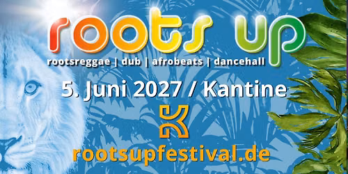 Roots Up Festival 2027
