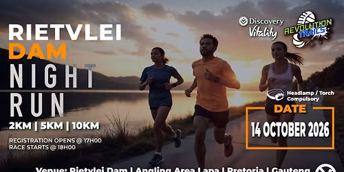 Rietvlei Dam Night Run\/Walk