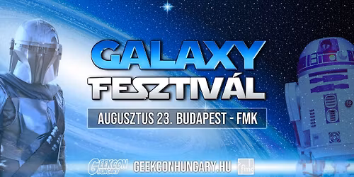 Galaxy Fesztiv\u00e1l | Augusztus 23.