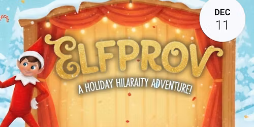 ELFPROV: A Holiday Hilarity Adventure 