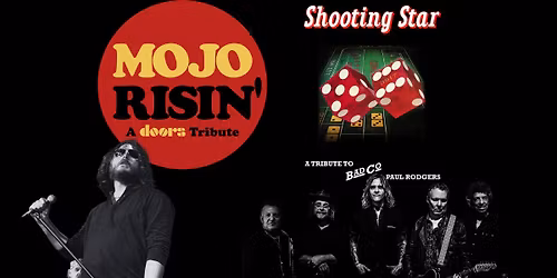 Mojo Risin\u2019 & Shooting Star