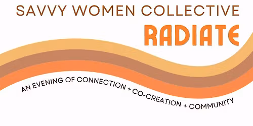 Radiate - Savvy Women Collective
