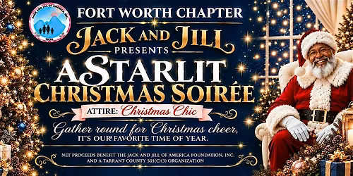The Fort Worth Chapter presents " A Starlit Christmas Soir\u00e9e"