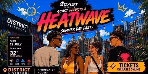 4CAST Presents: HEATWAVE \u2013 Summer Day Party
