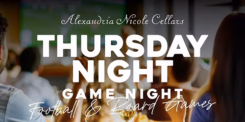 Thursday Night Game Nights!