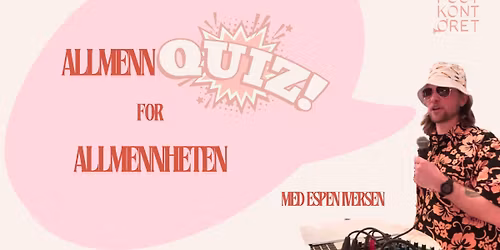 Allmennquiz for allmennheten \/\/ Quiz