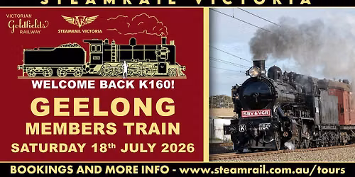Welcome Back K160! - Geelong Members Train - Sat 18 Jul 2026
