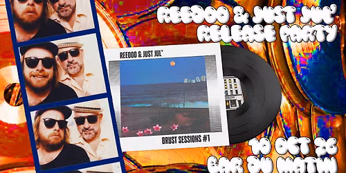 ReeDoo & Just Jul' release party