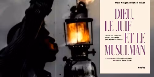 Dieu, le Juif et le Musulman.
