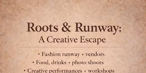 Roots and Runway: A Creative Escape