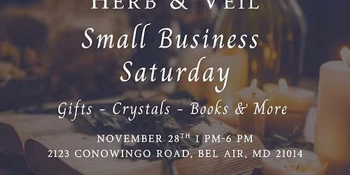 Small Business Saturday at Herb & Veil