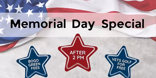 Memorial Weekend Special- Monday after 2pm