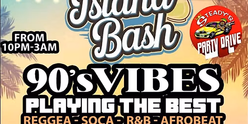 Island Bash - 90's Vibes