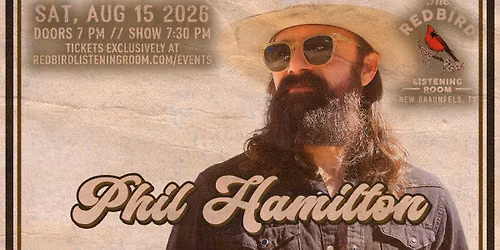 Phil Hamilton @ The Redbird - 7:30 pm