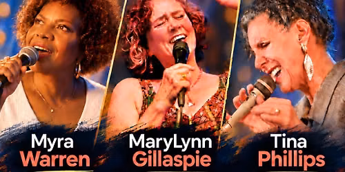 The Jazz Singers: Myra Warren\/MaryLynn Gillaspie\/Tina Phillips