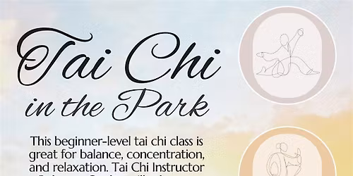 TAI CHI IN THE PARK! 3-week beginner class
