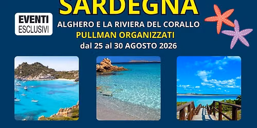 SARDEGNA \ud83c\udf0a\u2600\ufe0f "dal 25 al 30 Agosto 2026" \ud83d\ude8c Pullman Organizzati