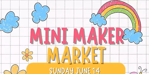 Mini Maker Market