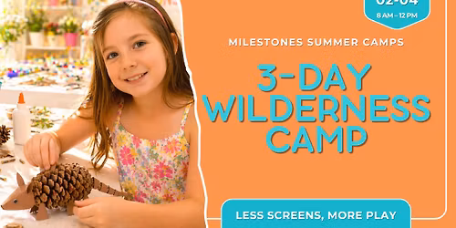 Wilderness Summer Camp (3-Day)\ud83c\udf32
