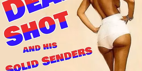 Dean Shot and his Solid Senders in Ramsey, NJ