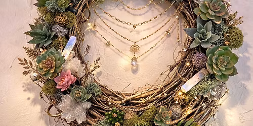 \ud83c\udf3f The Enchanted Grove\nA Spring Equinox Crystal Wreath Workshop