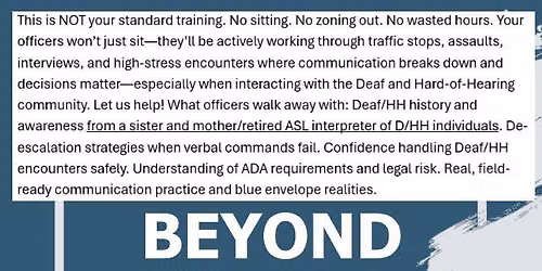 Beyond Words: Law Enforcement Interaction with the Deaf and Hard-of-Hearing Community