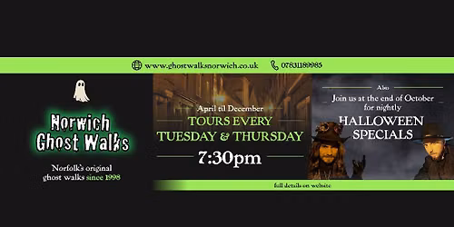 Norwich Ghost Walks - HALLOWEEN SPECIALS!