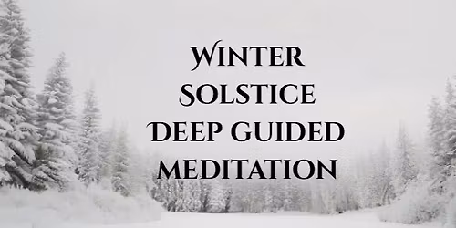 Winter Solstice Guided Meditation