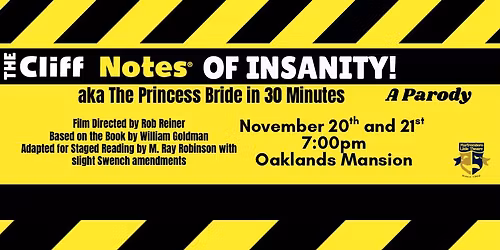 The Cliff Notes of Insanity! Or The Princess Bride in 30 Minutes