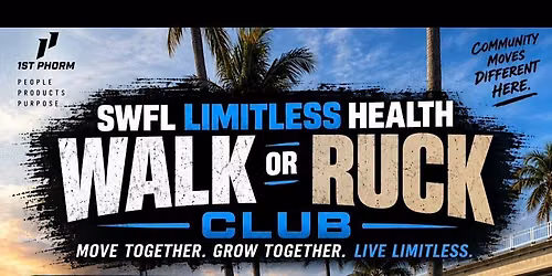 SWFL Limitless Health walk or ruck club
