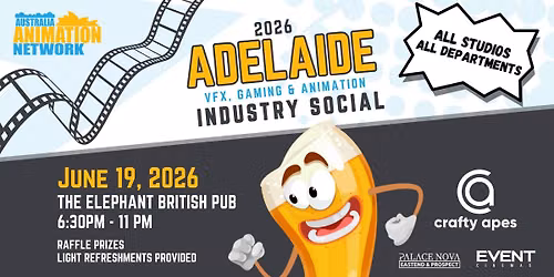 2026 Adelaide VFX, Animation & Gaming Industry Social